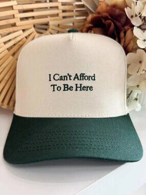 'I Can't Afford To Be Here' Two-Tone Colorblock Snapback Trucker Hat Cap